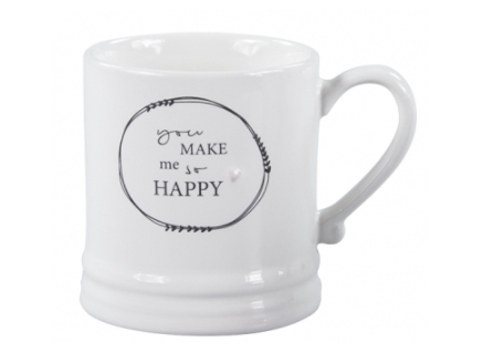 YOU MAKE ME SO HAPPY, Henkel-Mug klein | BASTION COLLECTIONS